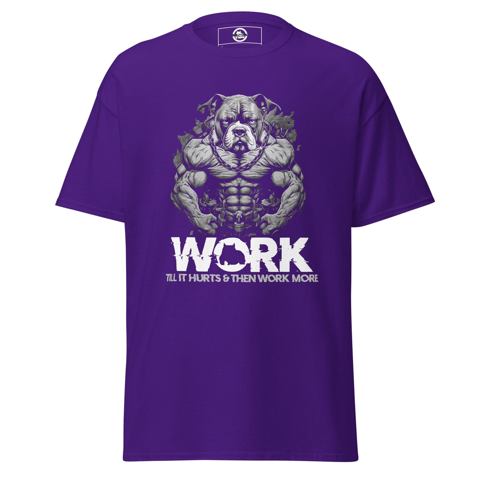 Work Till It Hurts - Men's Bully Tee - BGM Warehouse - American Bully Magazines and Supplies