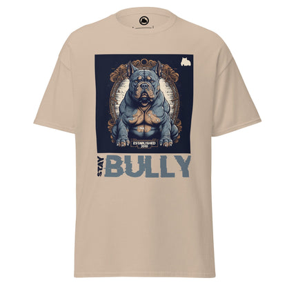 Stay Bully Men's Tee - BGM Warehouse - American Bully Magazines and Supplies