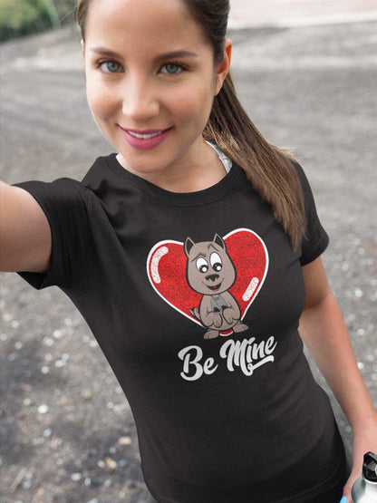 Be Mine Women's Bully T-Shirt