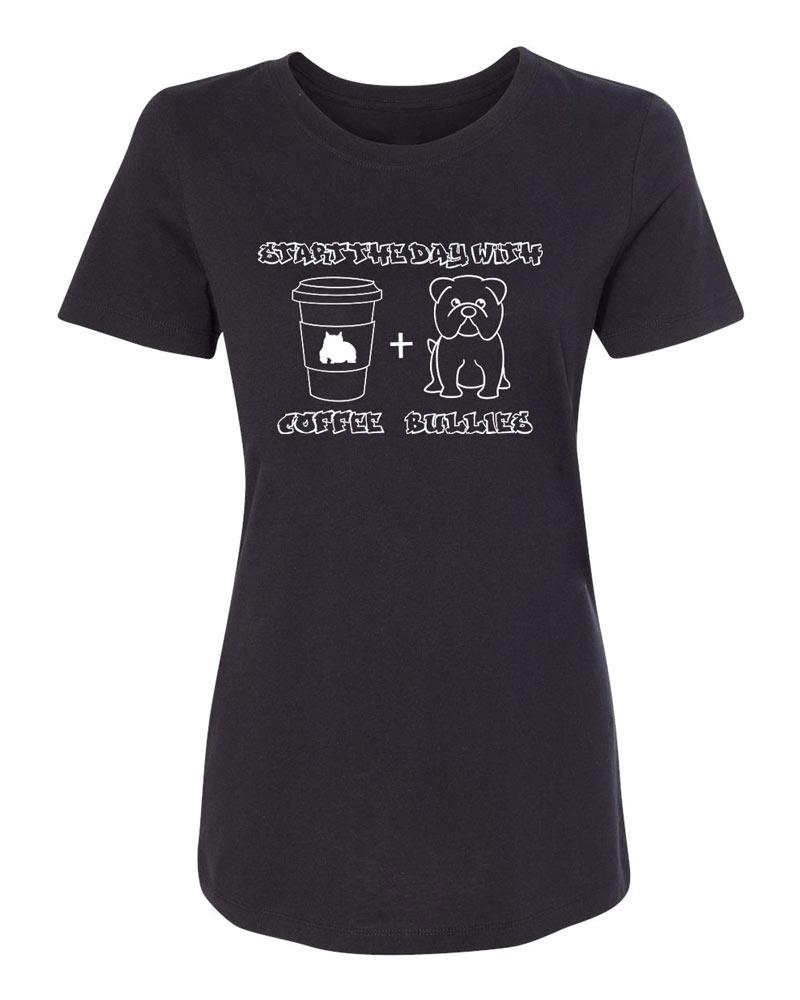 Coffee and Bullies Women's T-Shirt