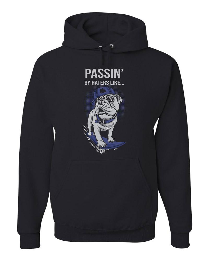 Passin' By Haters Pullover Hoodie