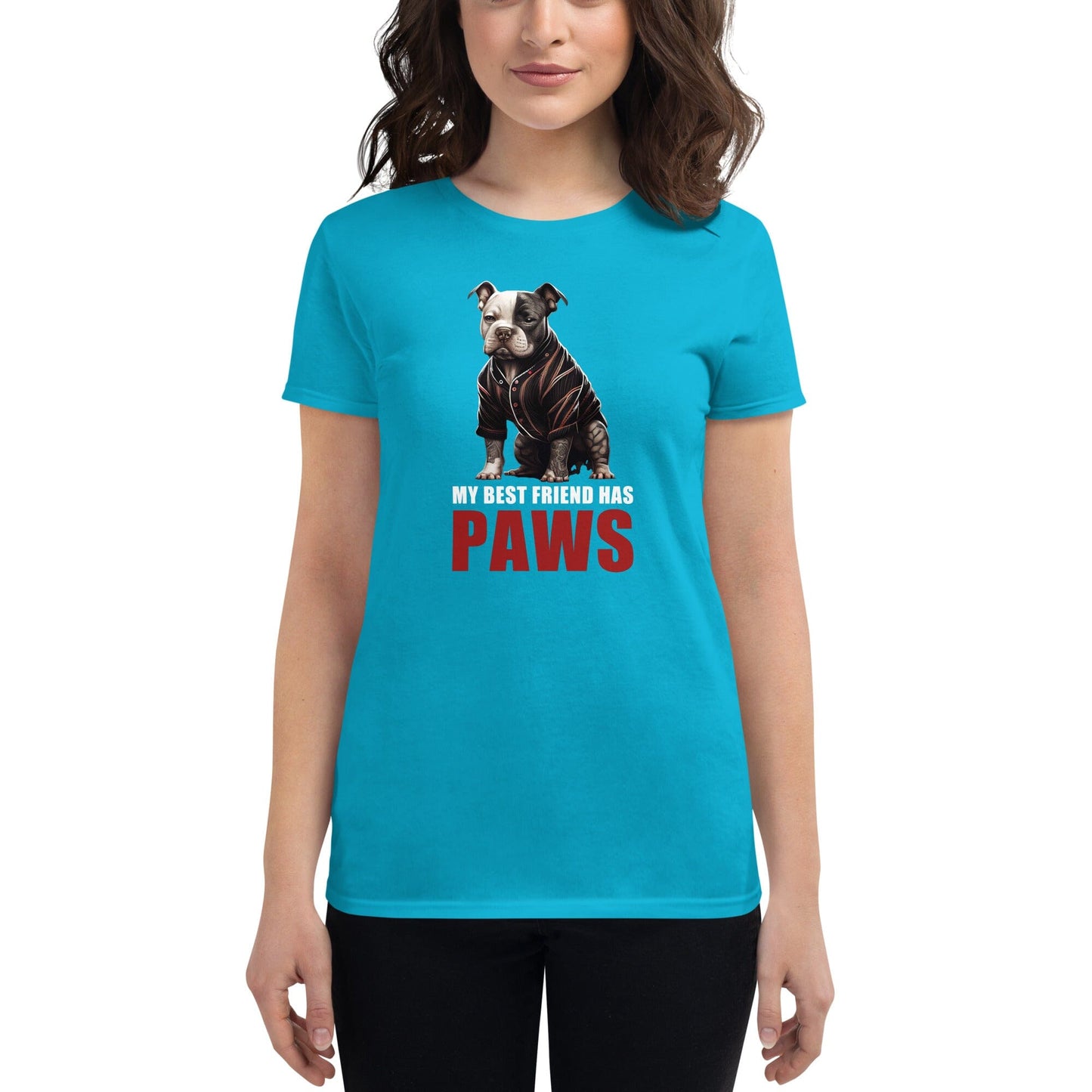 My Best Friend Has Paws - Women's Bully T-Shirt - BGM Warehouse - American Bully Magazines and Supplies